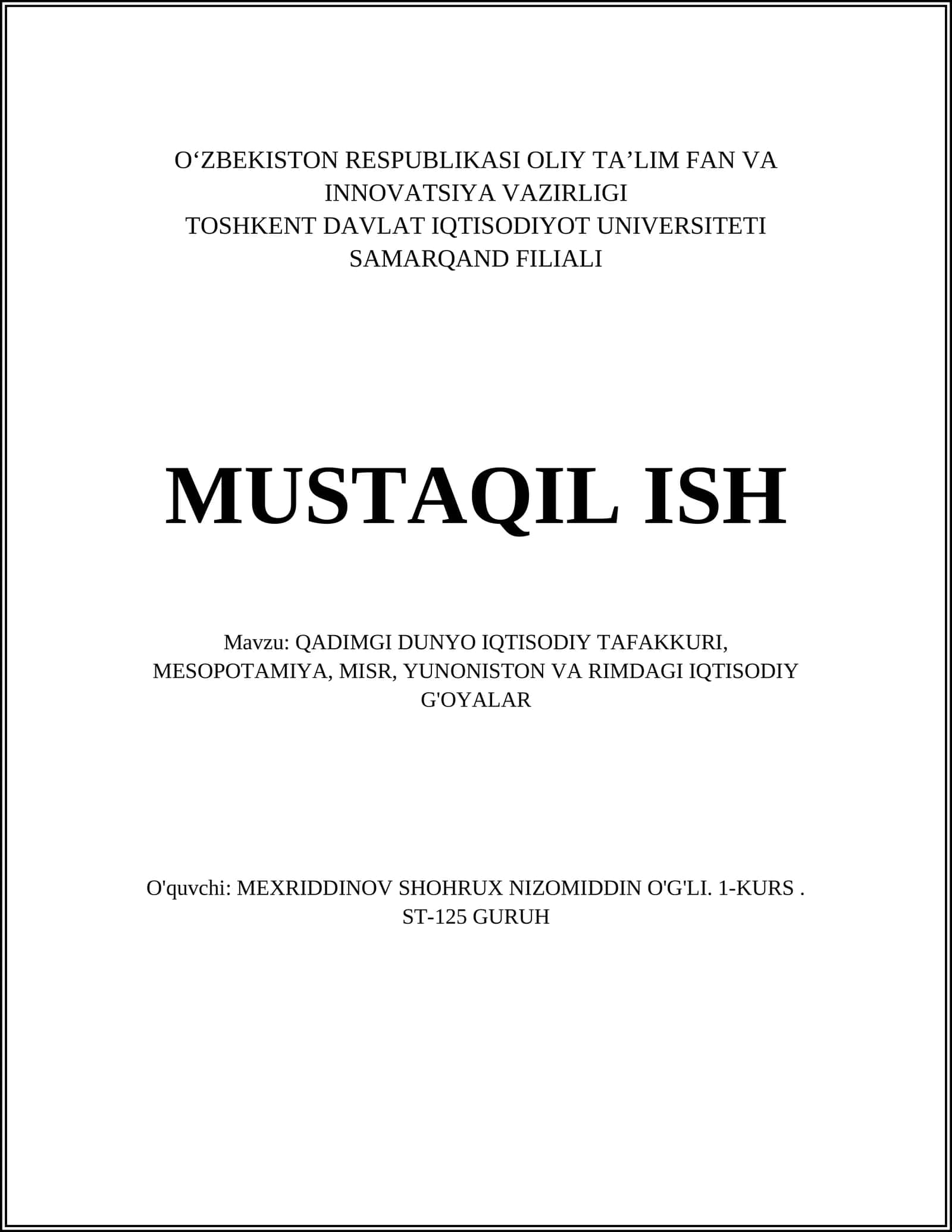 QADIMGI DUNYO IQTISODIY TAFAKKURI, MESOPOTAMIYA, MISR, YUNONISTON VA RIMDAGI IQTISODIY G'OYALAR