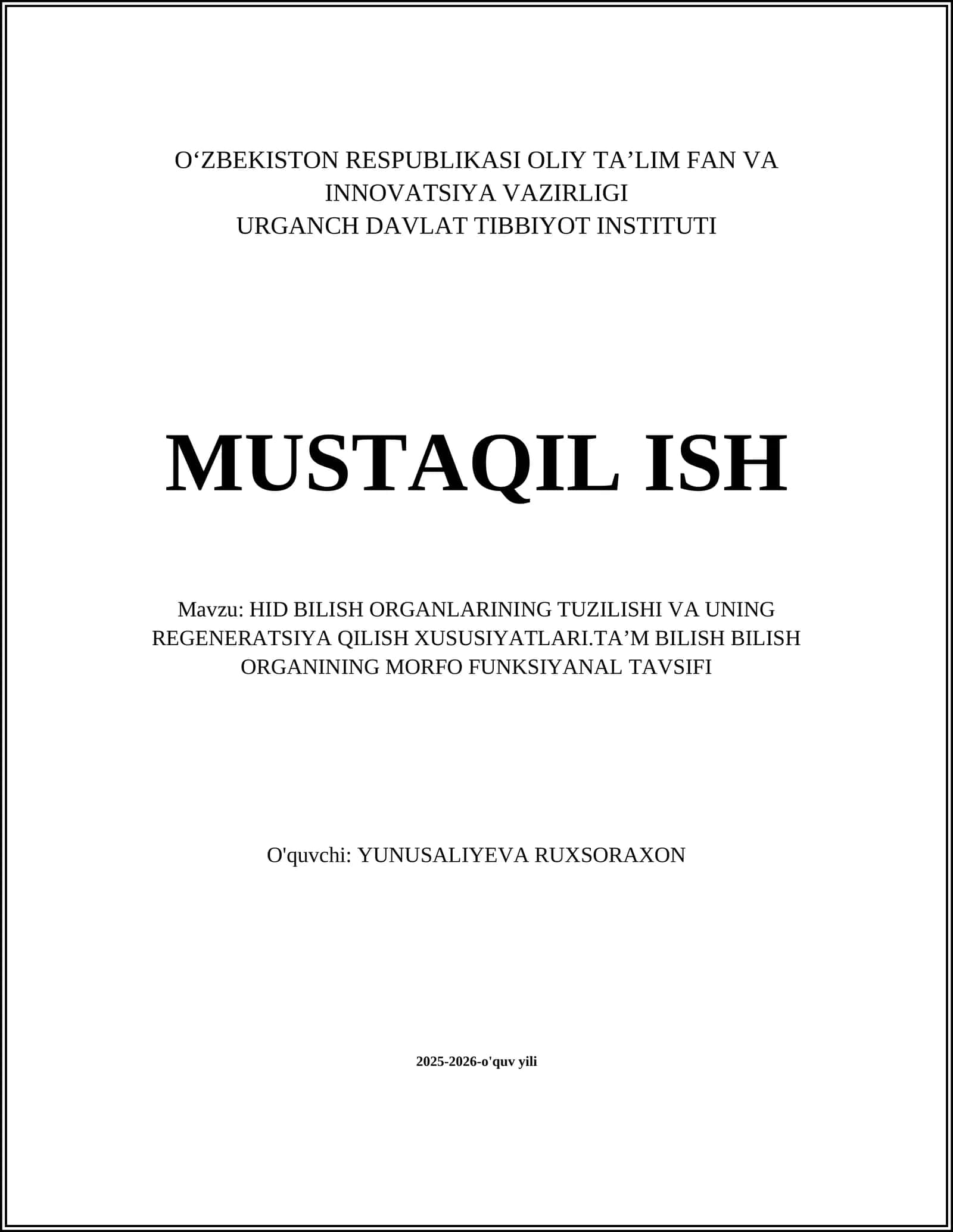 HID BILISH ORGANLARINING TUZILISHI VA UNING REGENERATSIYA QILISH XUSUSIYATLARI.TAʼM BILISH BILISH ORGANINING MORFO FUNKSIYANAL TAVSIFI