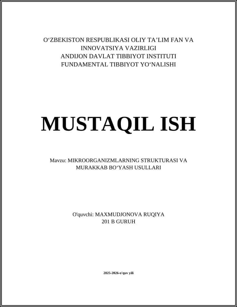MIKROORGANIZMLARNING STRUKTURASI VA MURAKKAB BOʻYASH USULLARI