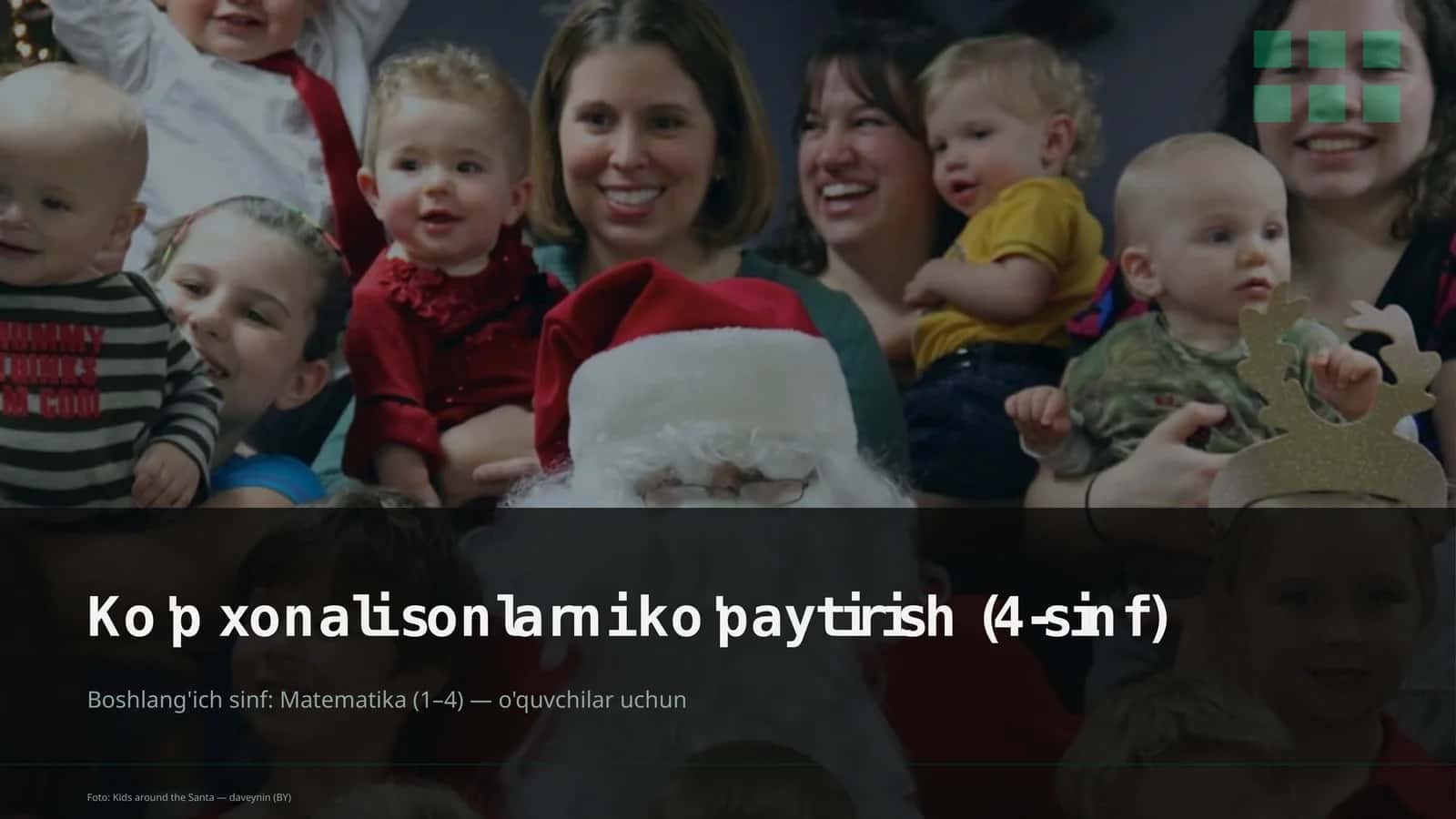 Ko'p xonali sonlarni ko'paytirish (4-sinf)