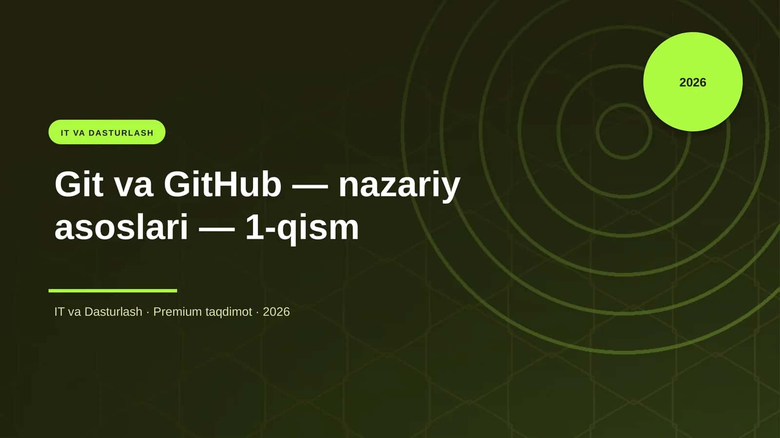 Git va GitHub — nazariy asoslari — 1-qism