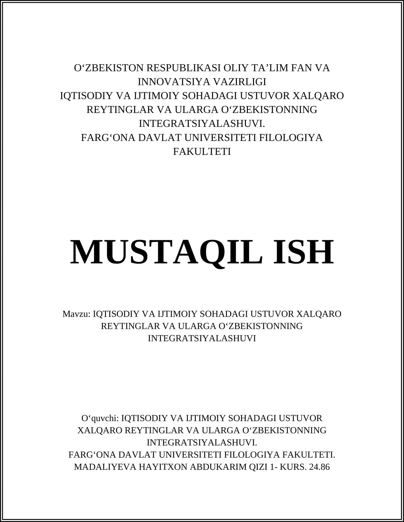 IQTISODIY VA IJTIMOIY SOHADAGI USTUVOR XALQARO REYTINGLAR VA ULARGA OʻZBEKISTONNING INTEGRATSIYALASHUVI