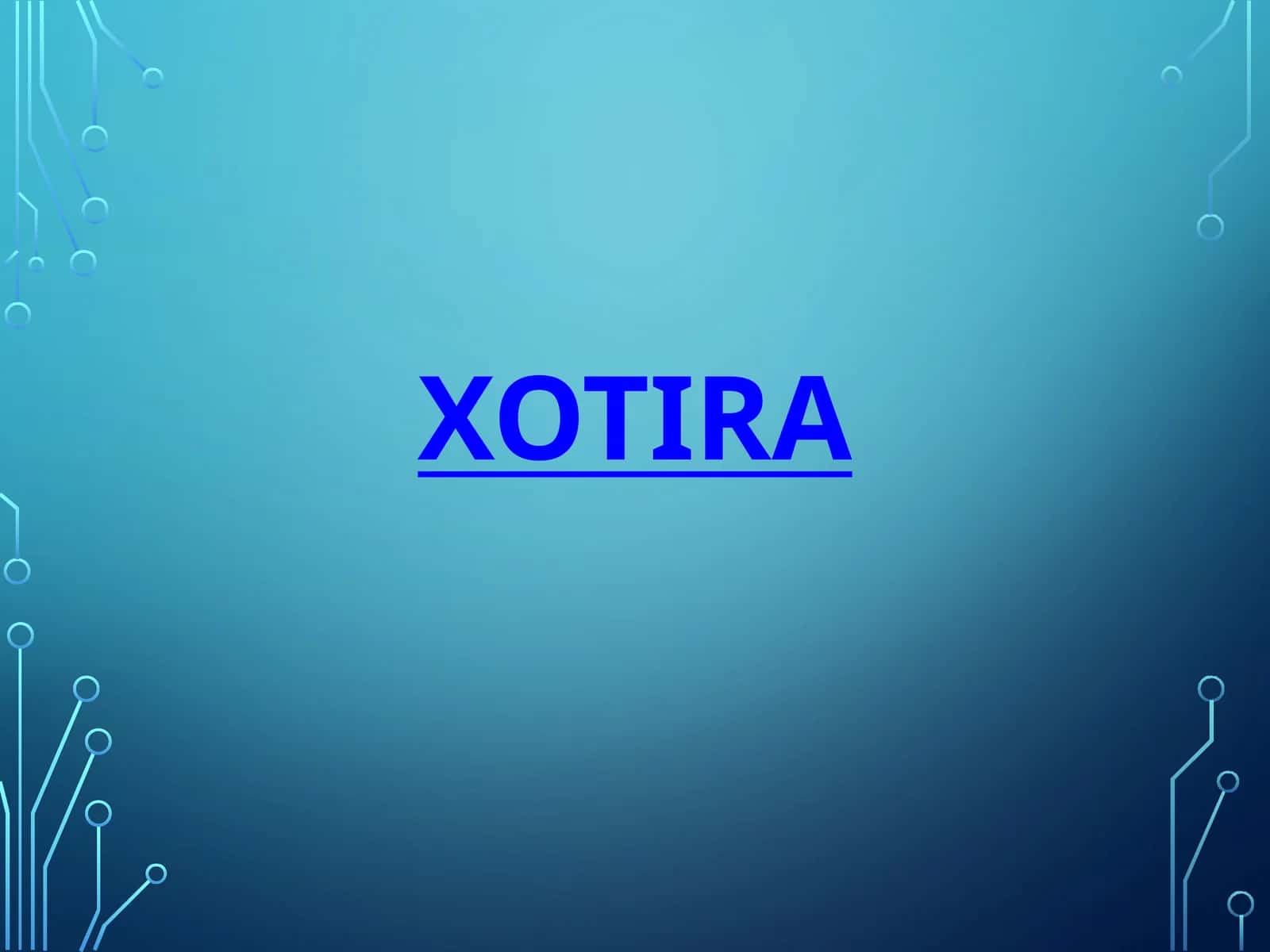 XOTIRA