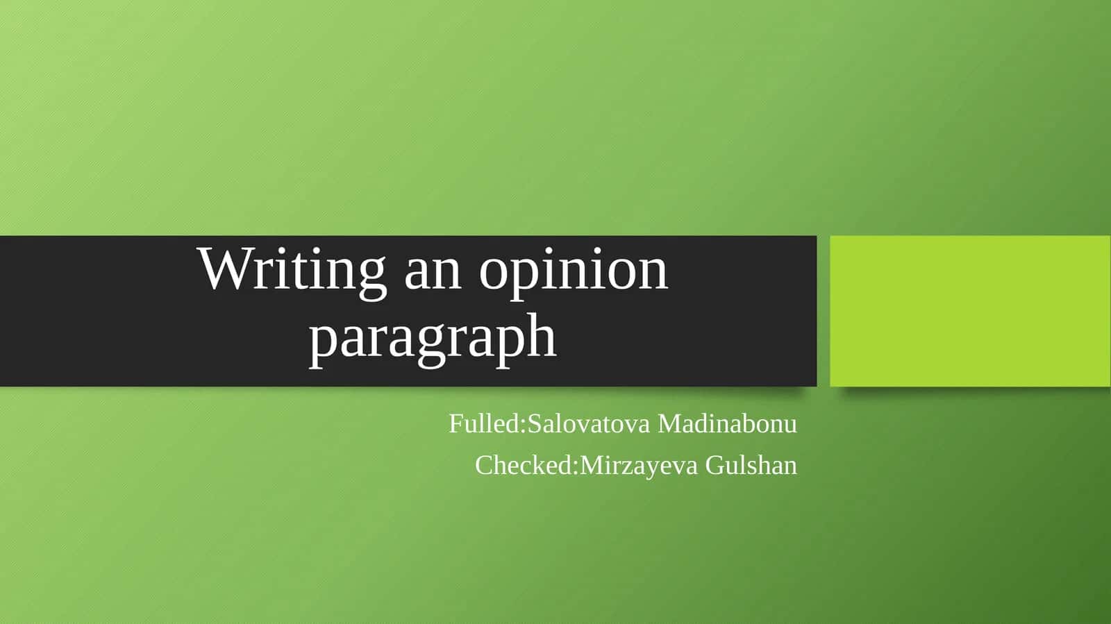 Writing an opinion paragraph