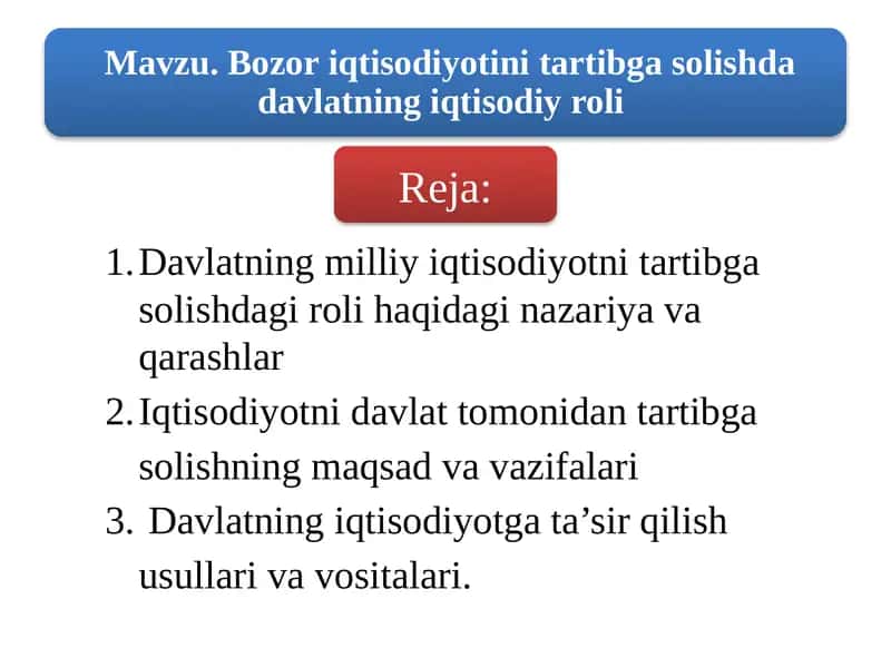 Davlatning milliy iqtisodiyotni tartibga solishdagi roli haqidagi nazariya va qarashlar