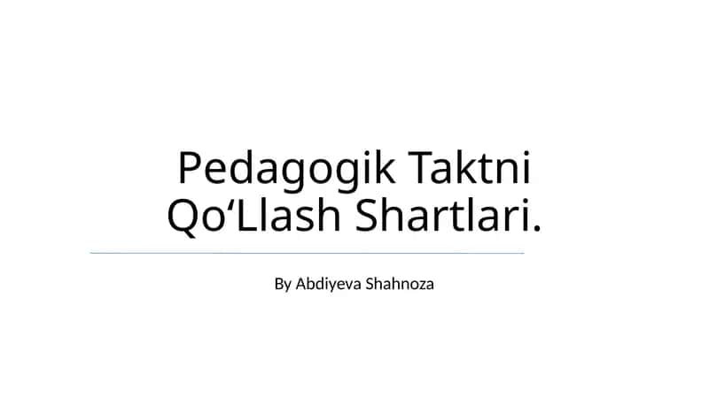 Pedagogik Taktni Qo‘Llash Shartlari
