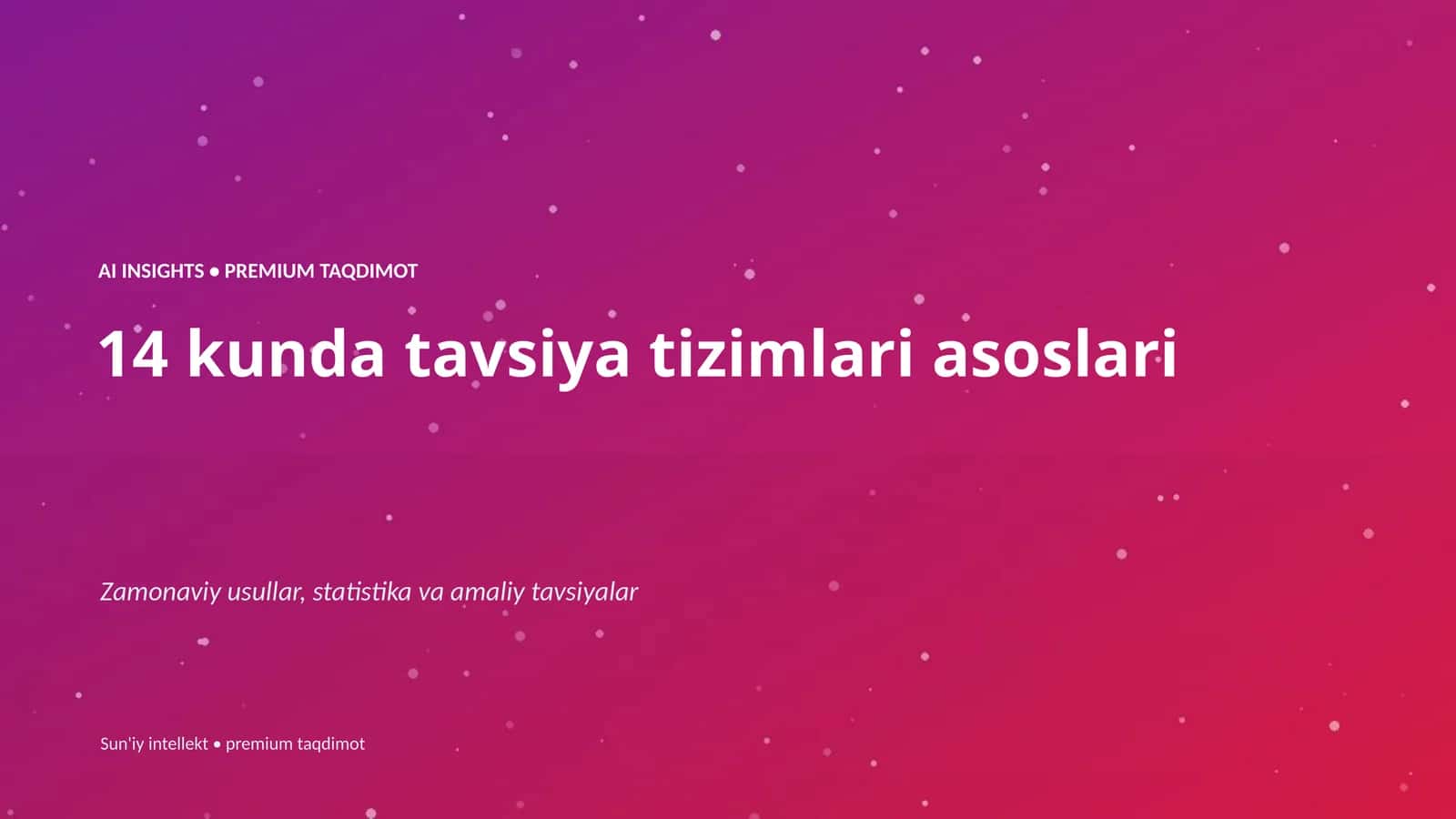 14 kunda tavsiya tizimlari asoslari