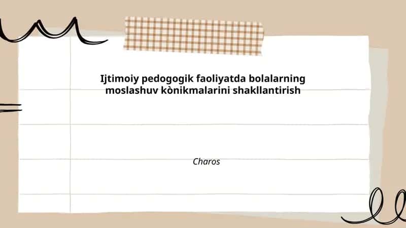 Ijtimoiy-pedagogik faoliyatda bolalarning moslashuv kònikmalarini shakllantirish