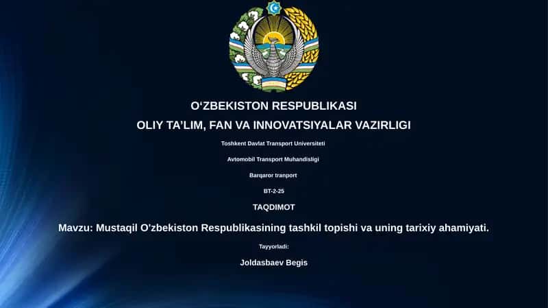 Mustaqil O'zbekiston Respublikasining tashkil va tarixiy ahamiyati