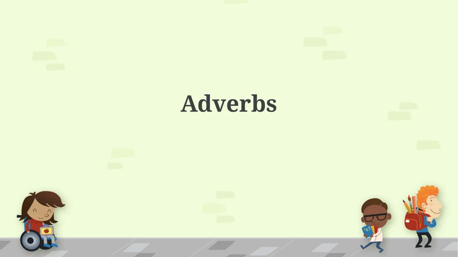Adverbs
