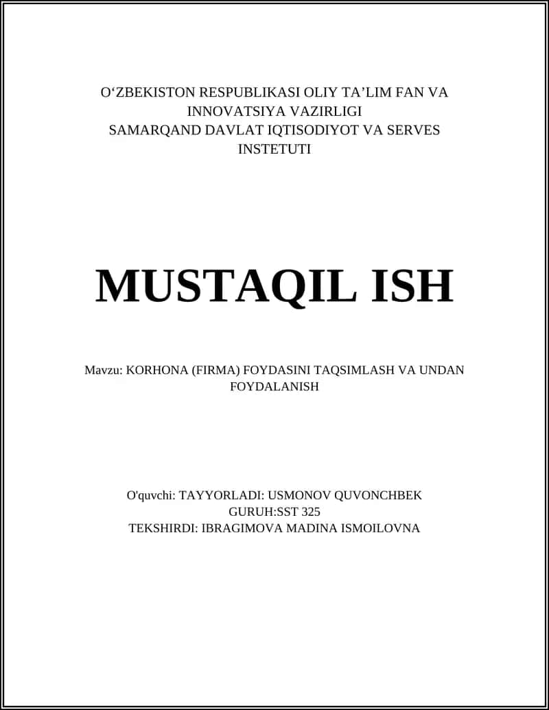 KORHONA (FIRMA) FOYDASINI TAQSIMLASH VA UNDAN FOYDALANISH