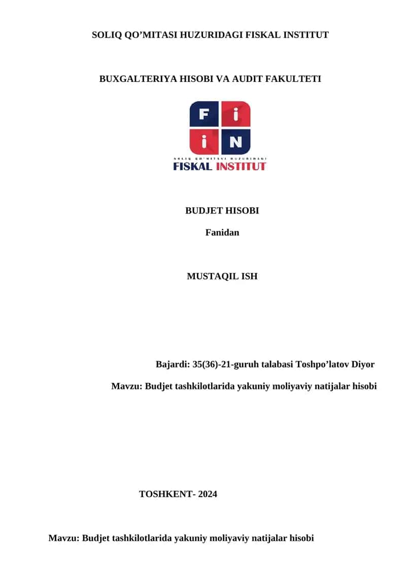 Budjet tashkilotlarida yakuniy moliyaviy natijalar hisobi