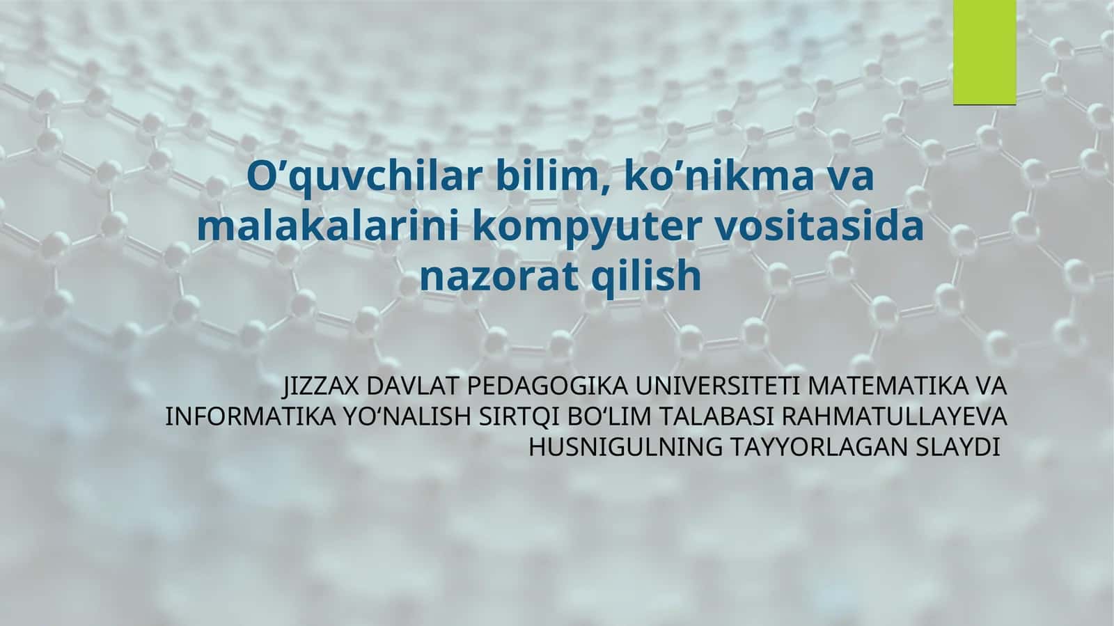 O’quvchilar bilim, ko’nikma va malakalarini kompyuter vositasida nazorat qilish