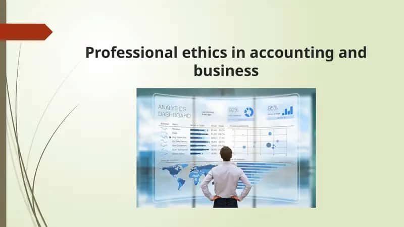 Professional ethics in accounting and business