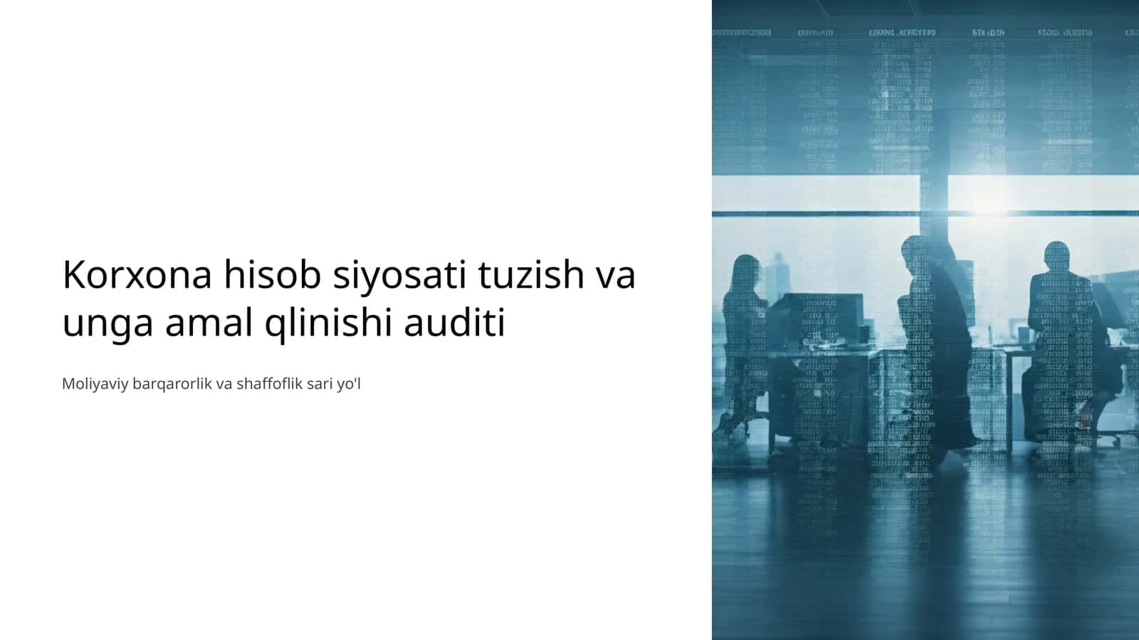 Korxona hisob siyosati tuzish va unga amal qilish auditi