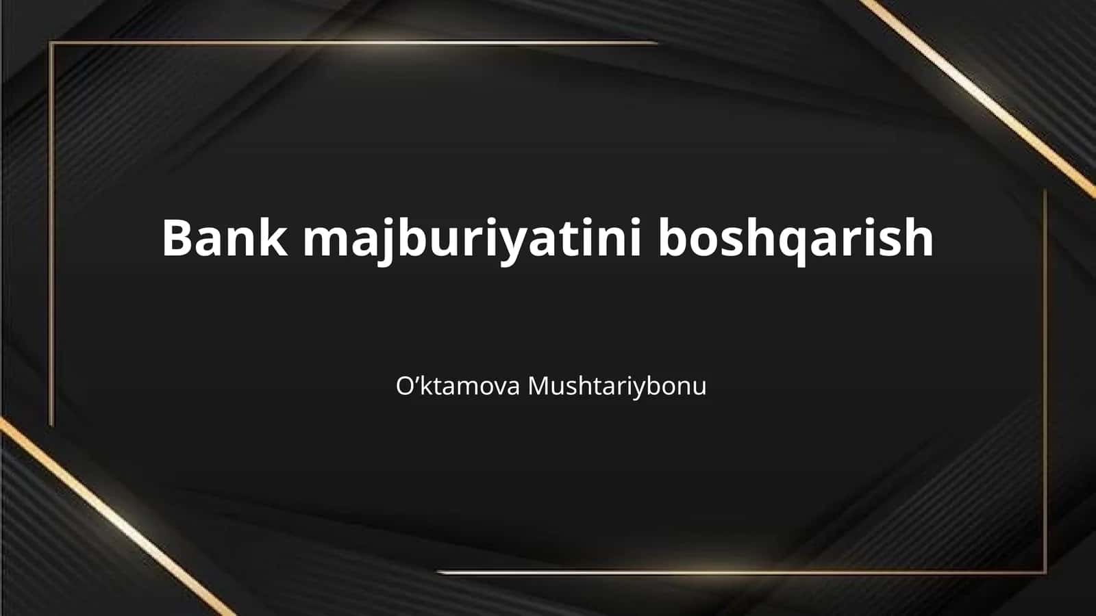 Bank majburiyatini boshqarish