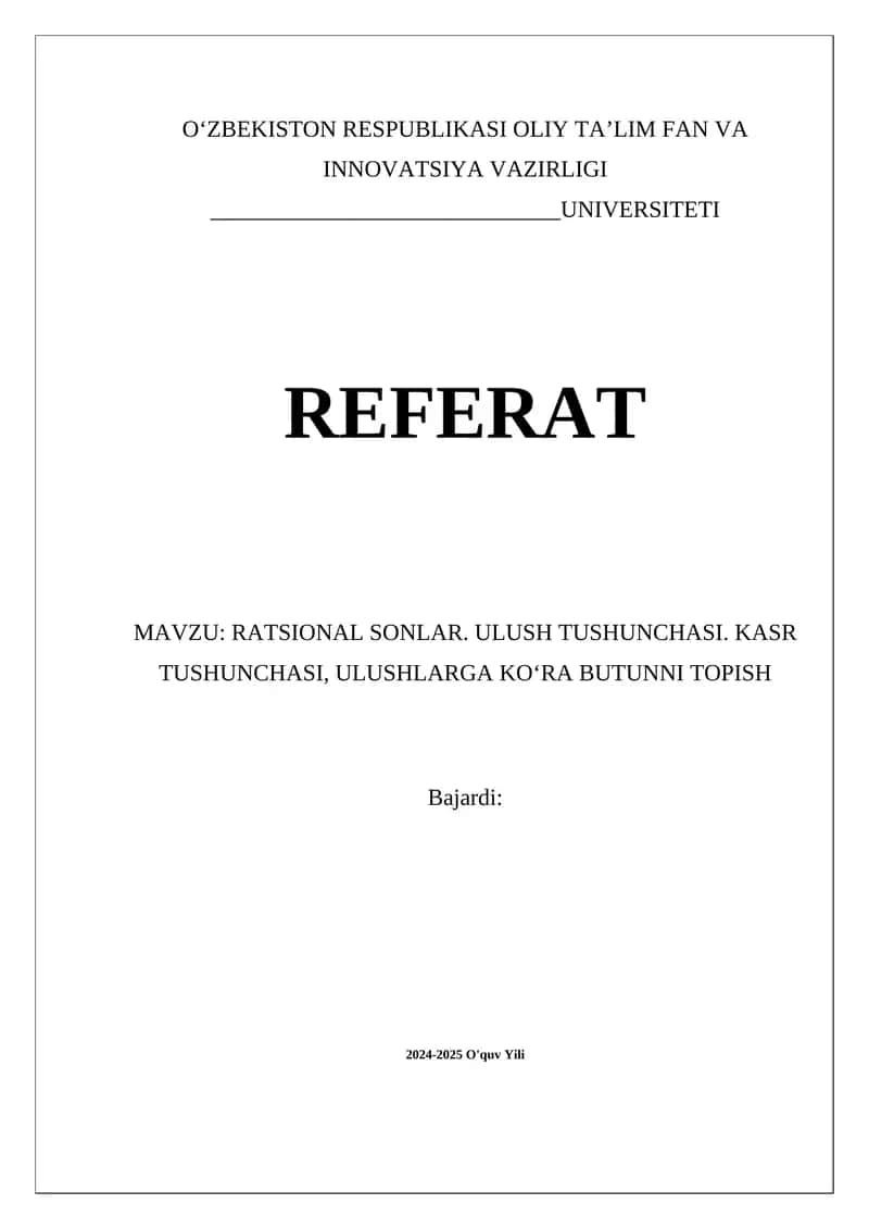 Ratsional sonlar. Ulush tushunchasi. Kasr tushunchasi, ulushlarga koʻra butunni topish