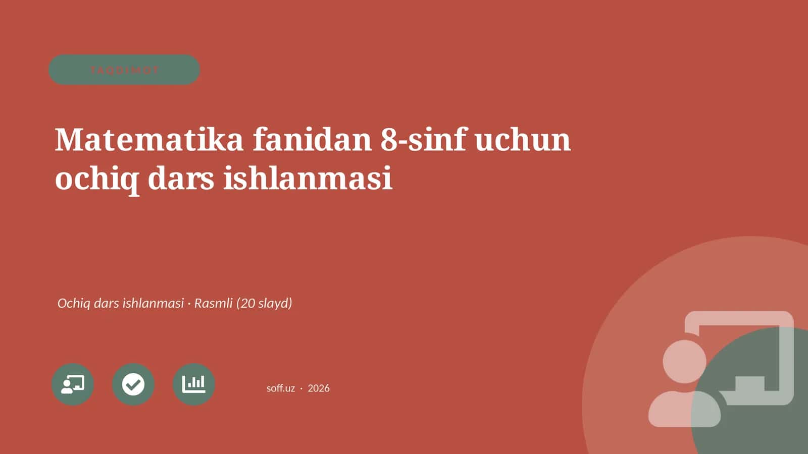 Matematika fanidan 8-sinf uchun ochiq dars ishlanmasi