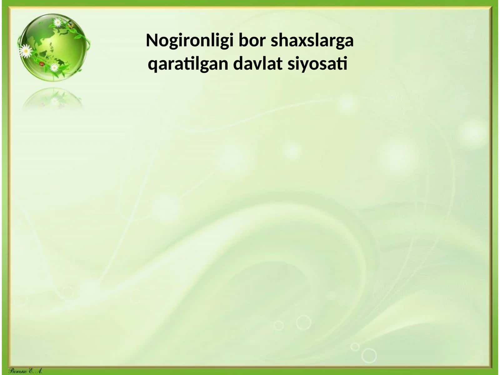 Nogironligi bor shaxslarga qaratilgan davlat siyosati