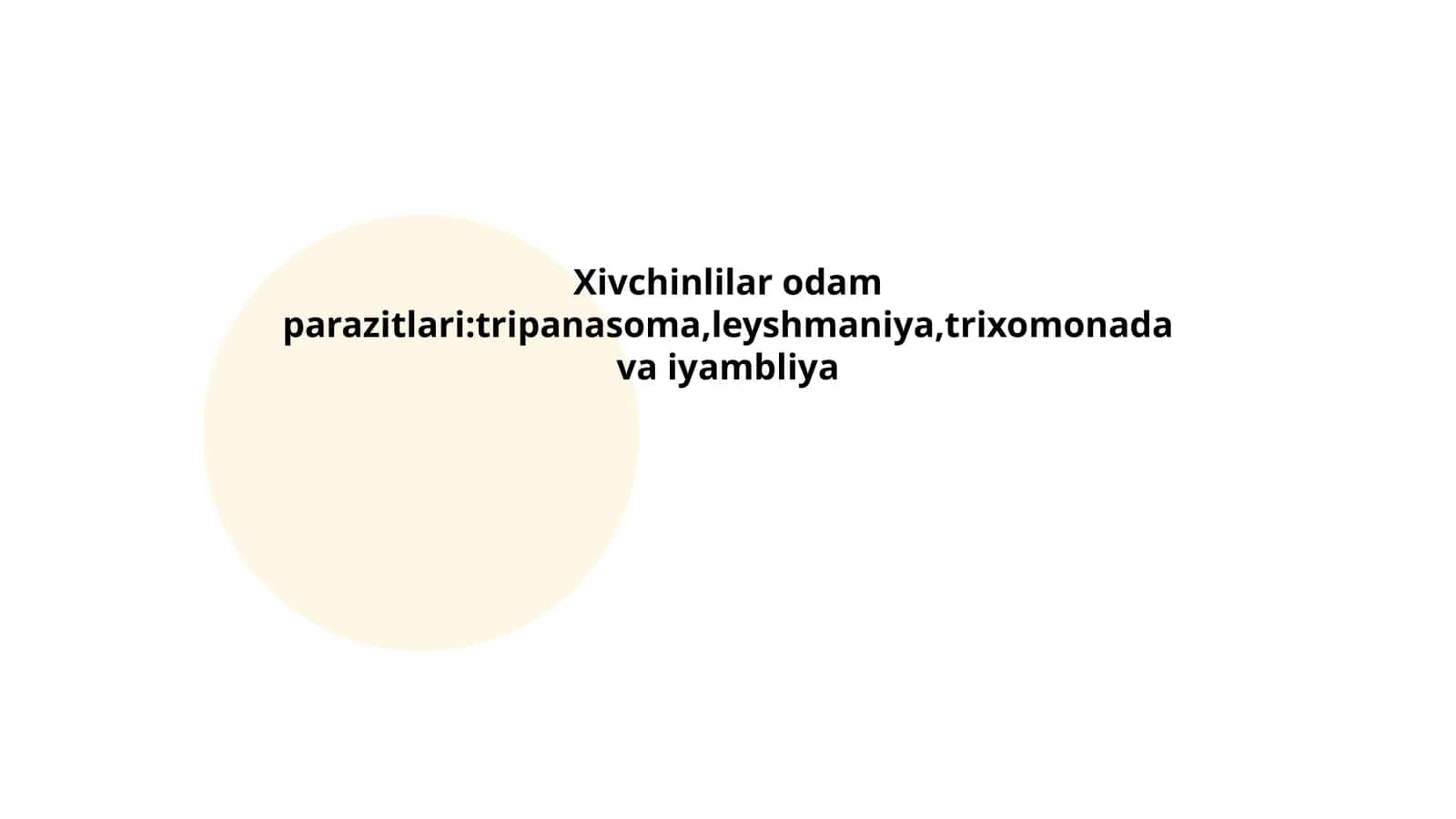 Xivchinlilar odam parazitlari: Tripanosoma, Leyshmaniya, Trixomonada va Iyambliya