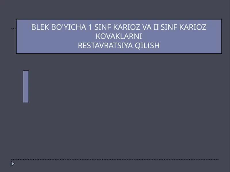 I va II sinf karioz kovaklarini restavratsiyasi