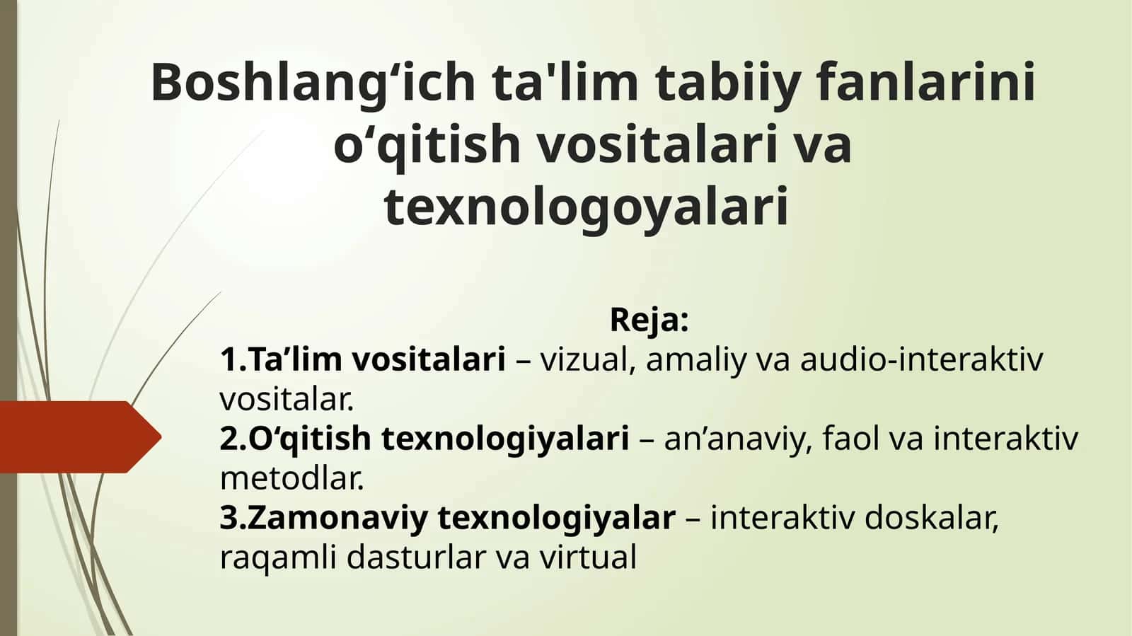 Boshlangʻich ta'lim tabiiy fanlarini oʻqitish vositalari va texnologoyalari