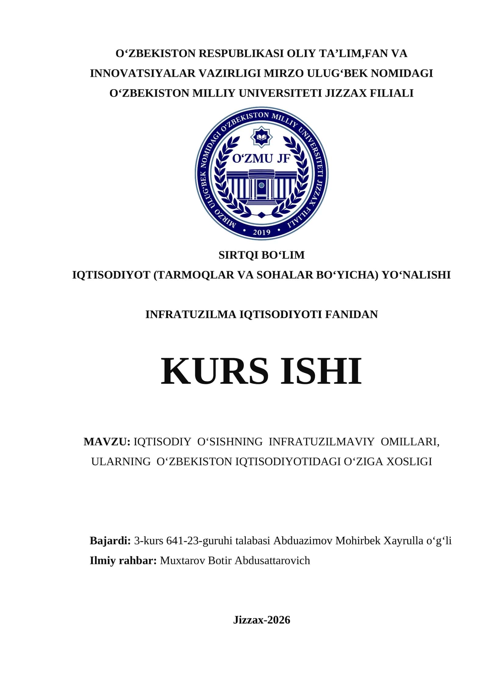 iqtisodiy o‘sishning infratuzilmaviy omillari, ularning o‘zbekiston iqtisodiyotidagi o‘ziga xosligi