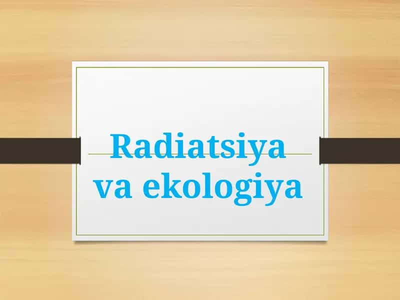 Radiatsiyavaekologiya