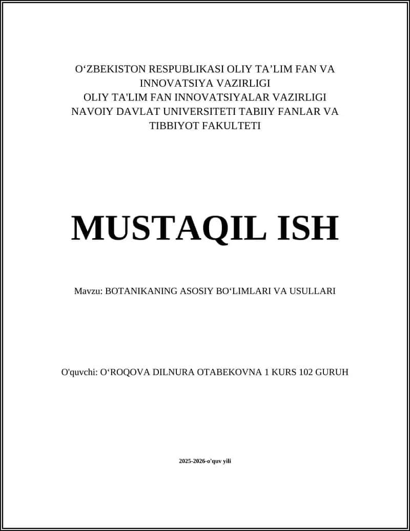 BOTANIKANING ASOSIY BOʻLIMLARI VA USULLARI