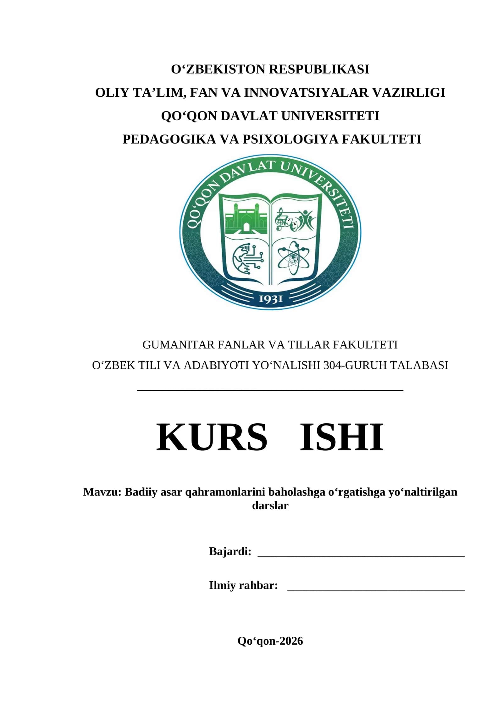 Mavzu: Badiiy asar qahramonlarini baholashga o‘rgatishga yo‘naltirilgan darslar     kurs ishi