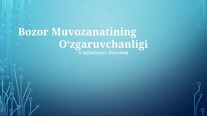 Bozor Muvozanatining O‘zgaruvchanligi