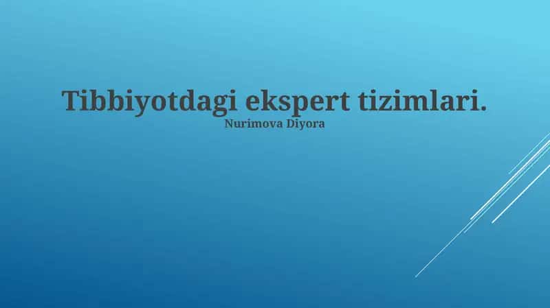 Tibbiy Ekspert Tizimlarining Qo‘llanilishi