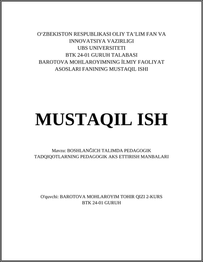 BOSHLANĞICH TALIMDA PEDAGOGIK TADQIQOTLARNING PEDAGOGIK AKS ETTIRISH MANBALARI