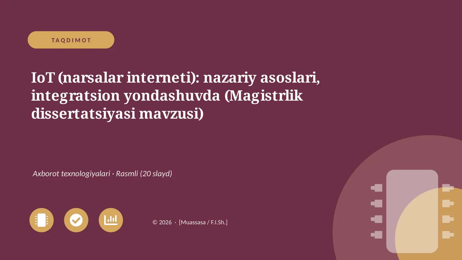 IoT (narsalar interneti): nazariy asoslari, integratsion yondashuvda (Magistrlik dissertatsiyasi mavzusi)