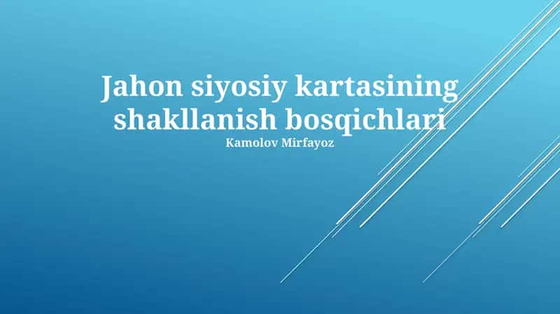 Jahon siyosiy kartasining shakllanish bosqichlari
