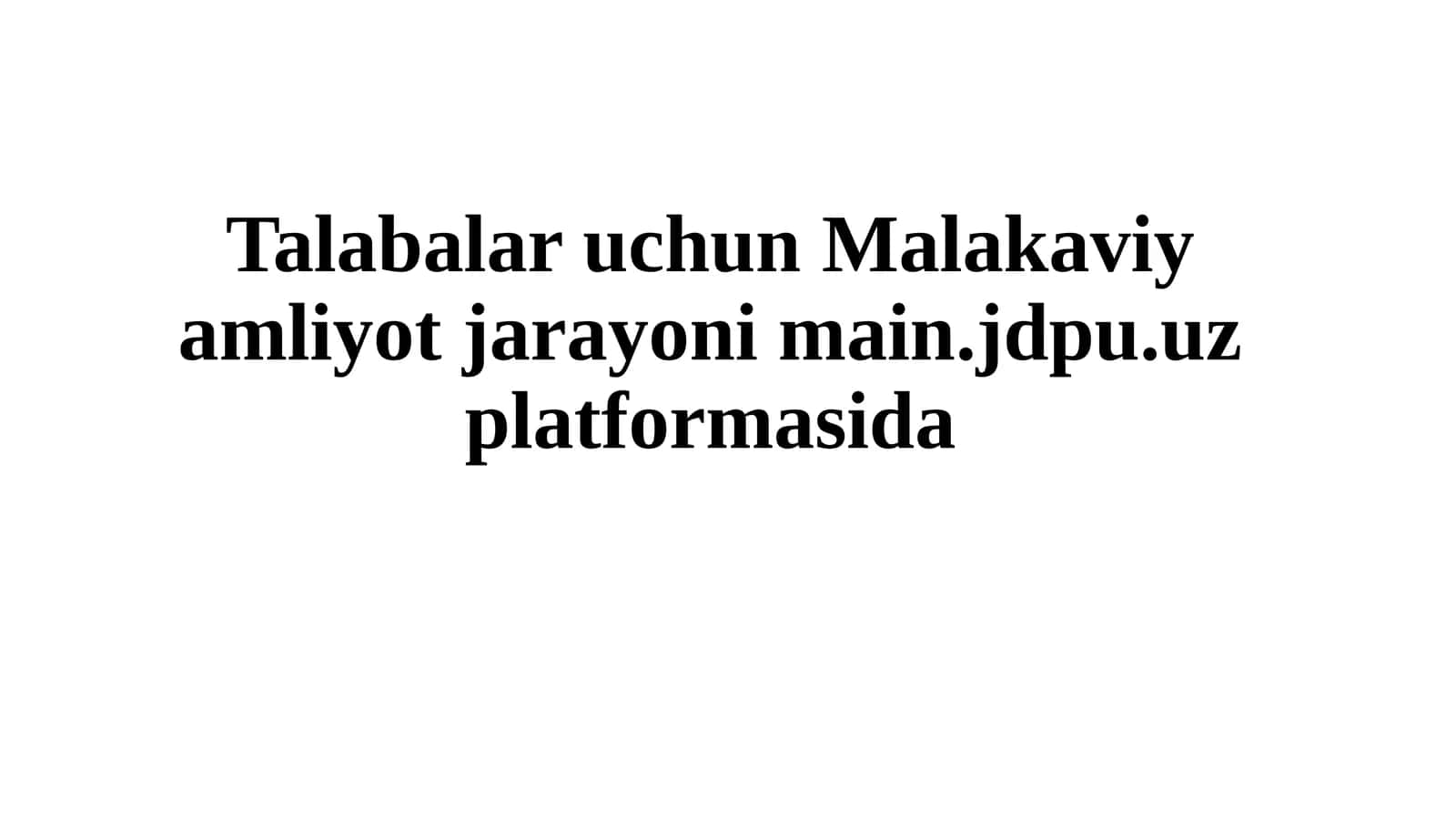 Malakaviy amaliyot jarayoni