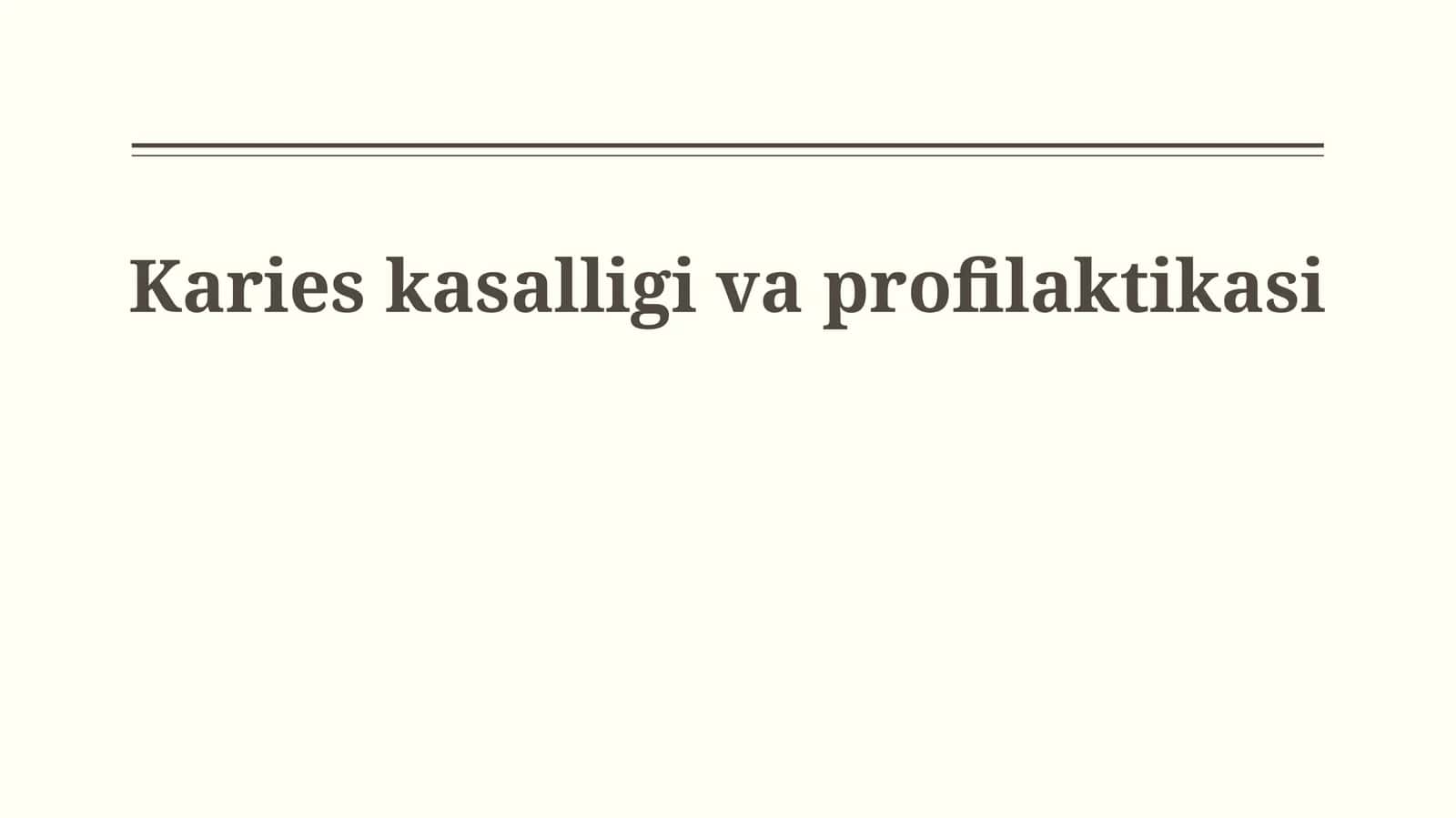 Karies kasalligi va profilaktikasi