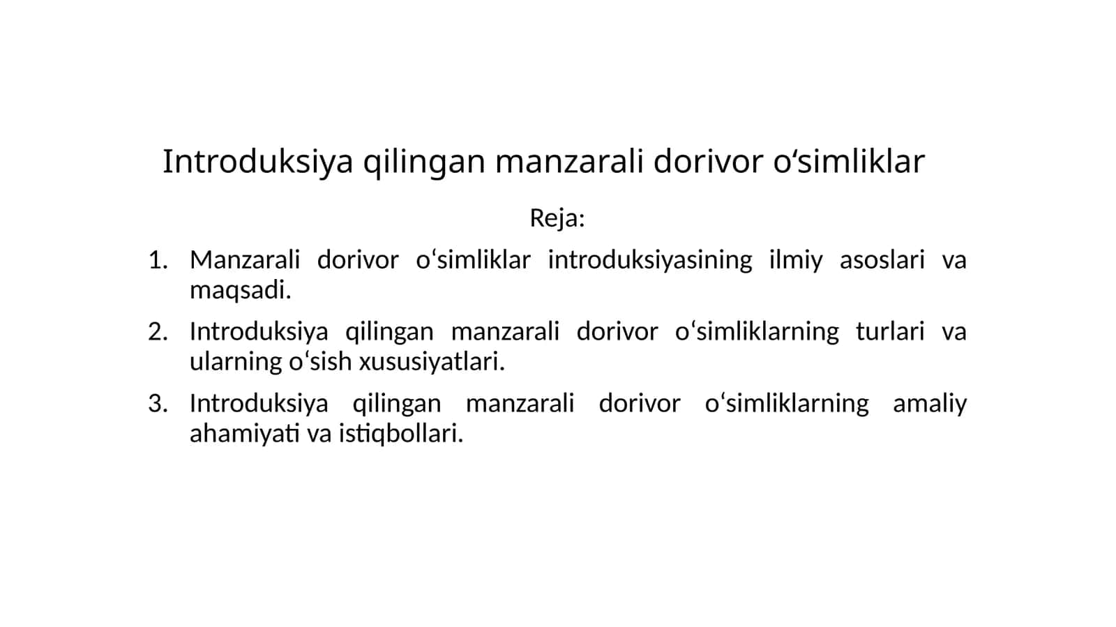 Introduksiya qilingan manzarali dorivor o‘simliklar