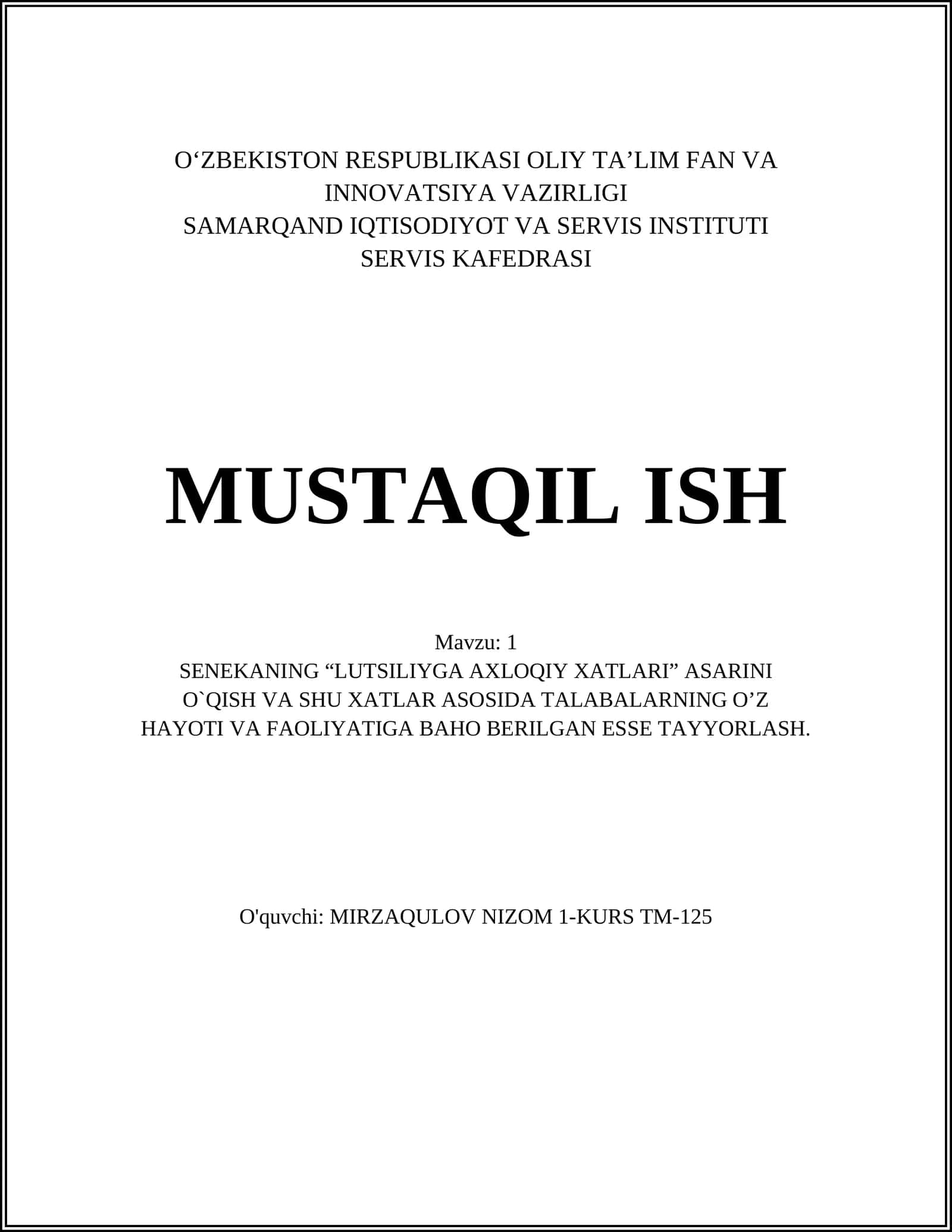 Senekaning “Lutsiliyga axloqiy xatlari” asarini O`qish