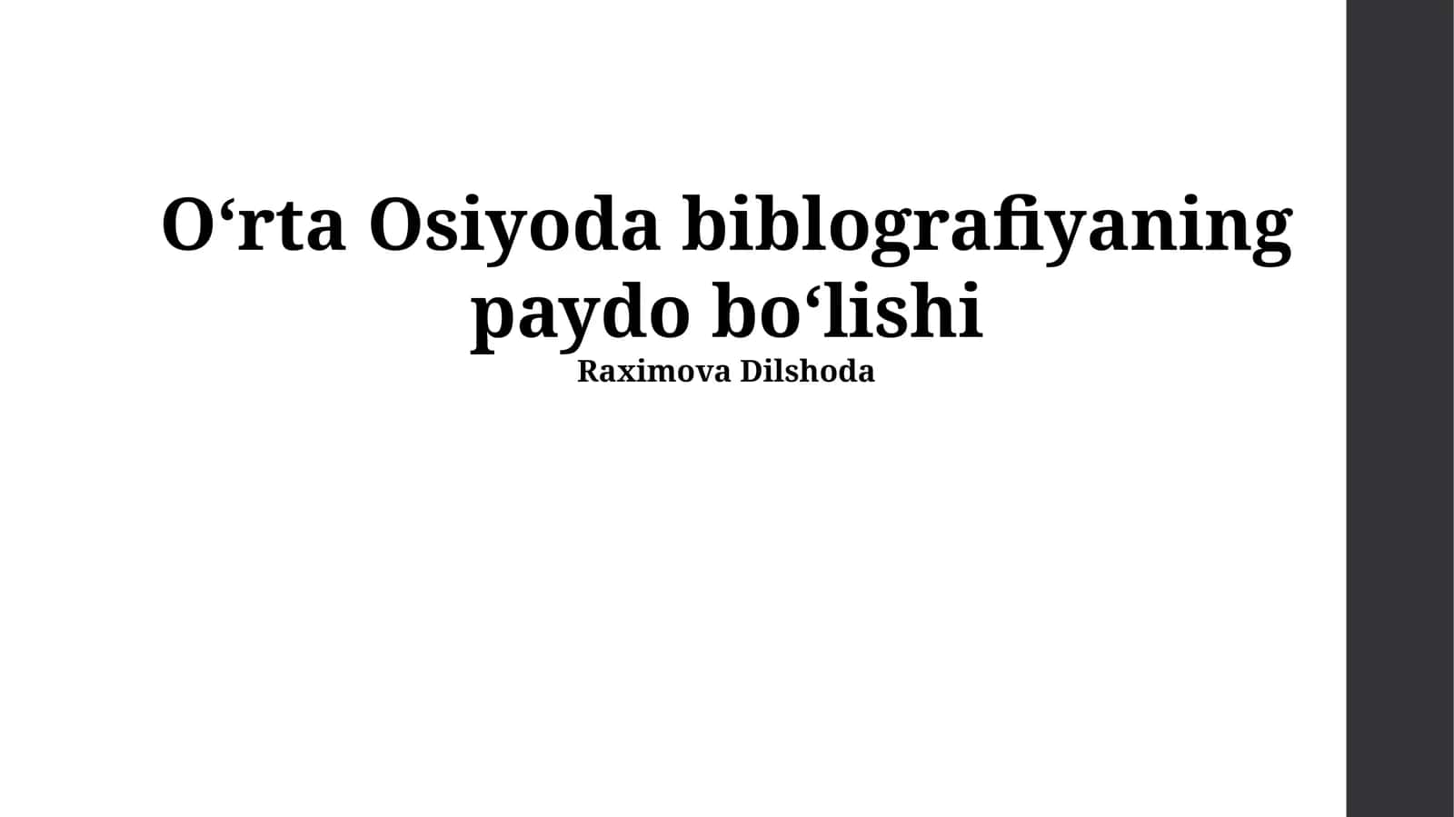 Oʻrta Osiyoda biblografiyaning paydo boʻlishi