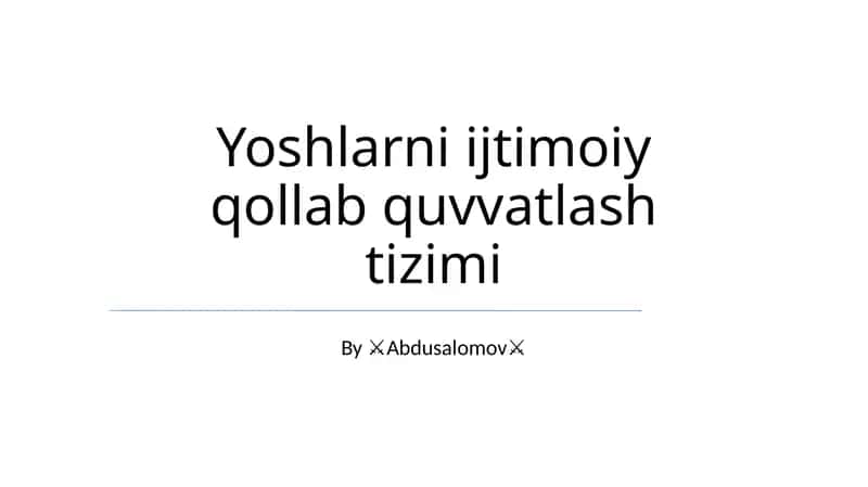 Yoshlarni ijtimoiy qollab quvvatlash tizimi
