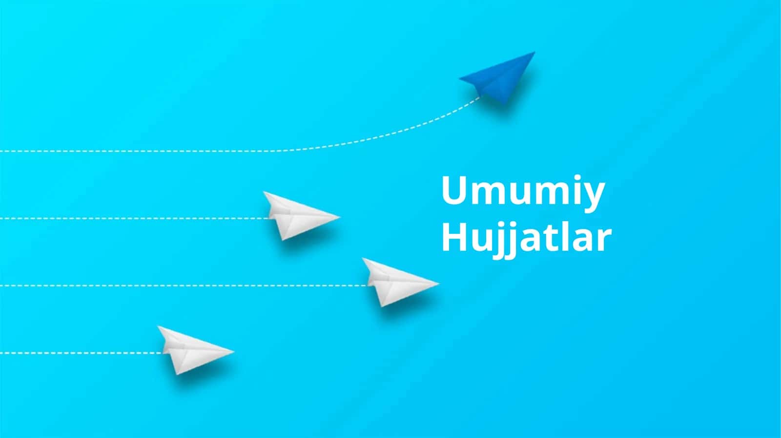 Umumiy Hujjatlar