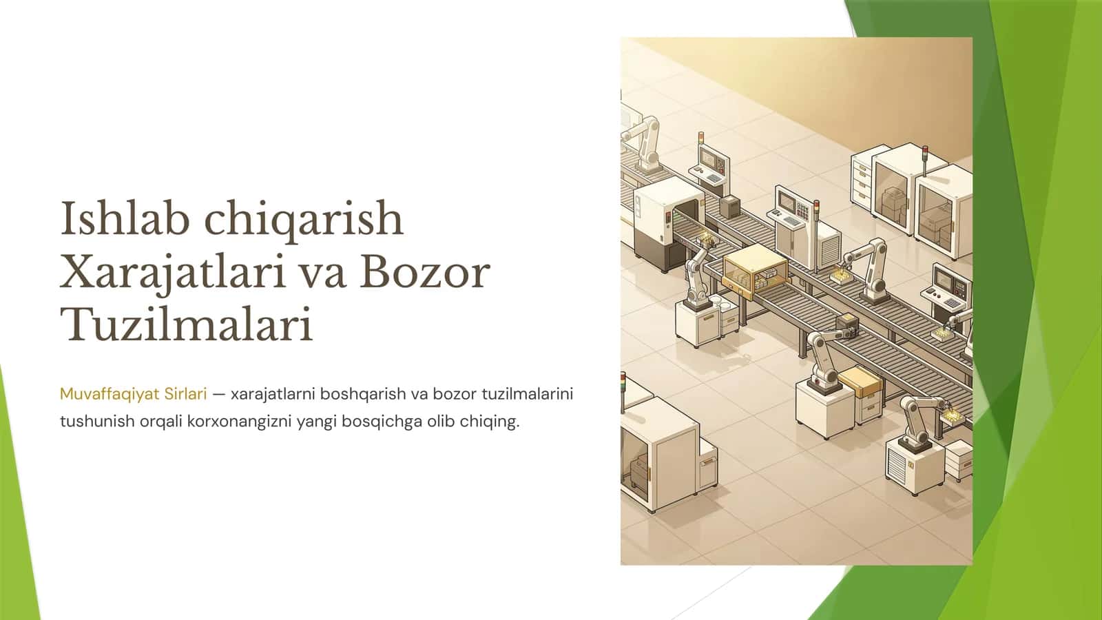 Ishlab chiqarish Xarajatlari va Bozor Tuzilmalari