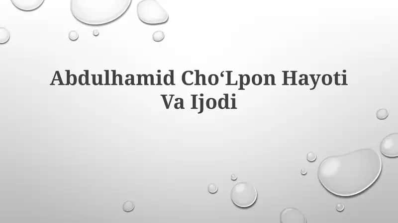 Abdulhamid Cho'pon Hayoti va Ijodi