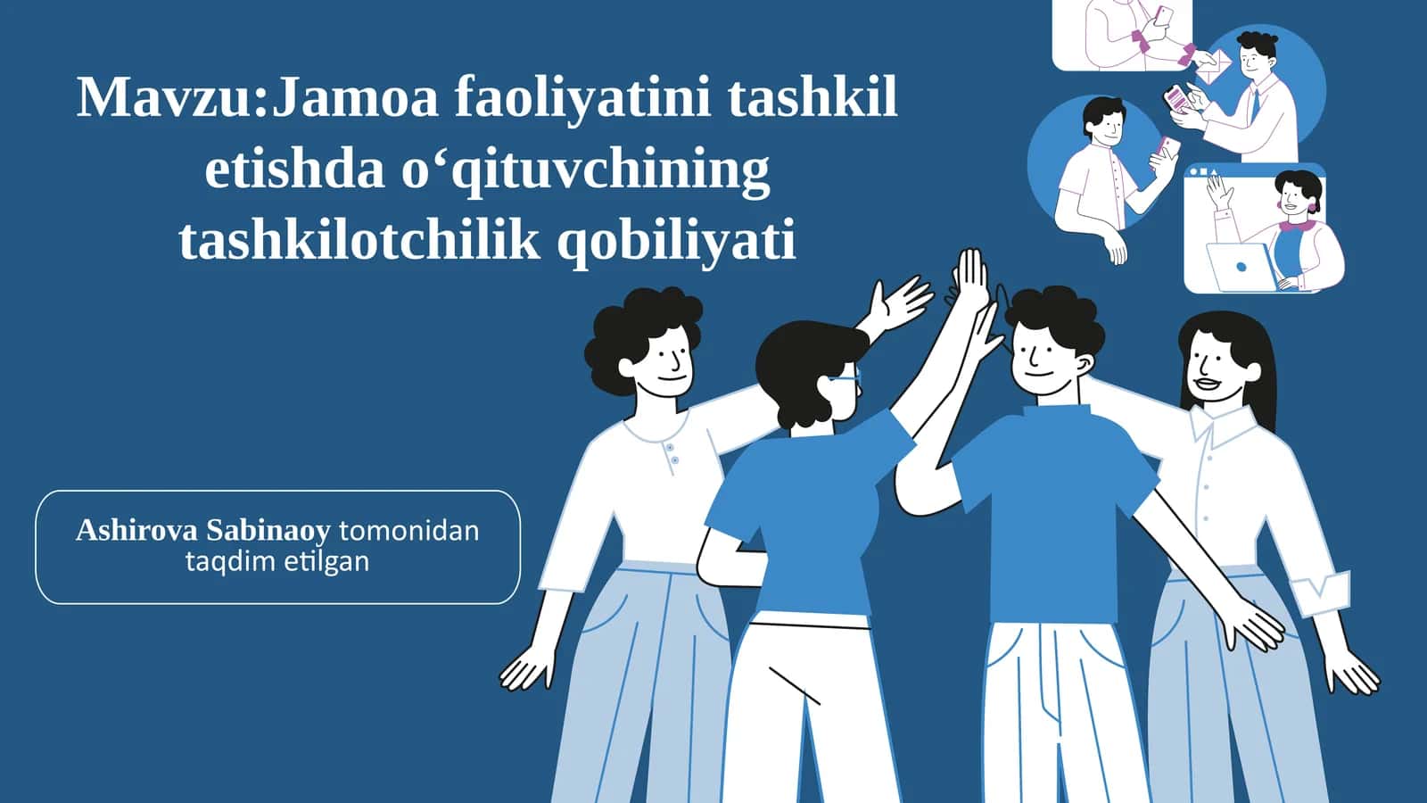 Jamoa faoliyatini tashkillashtirish,