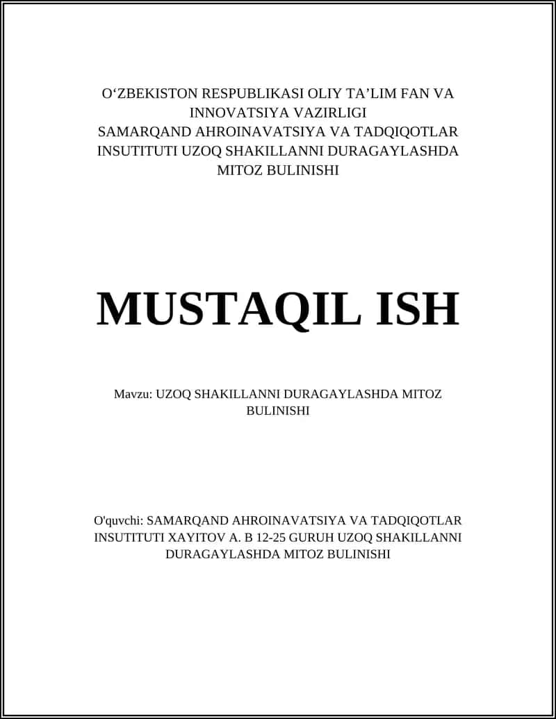 UZOQ SHAKILLANNI DURAGAYLASHDA MITOZ BULINISHI