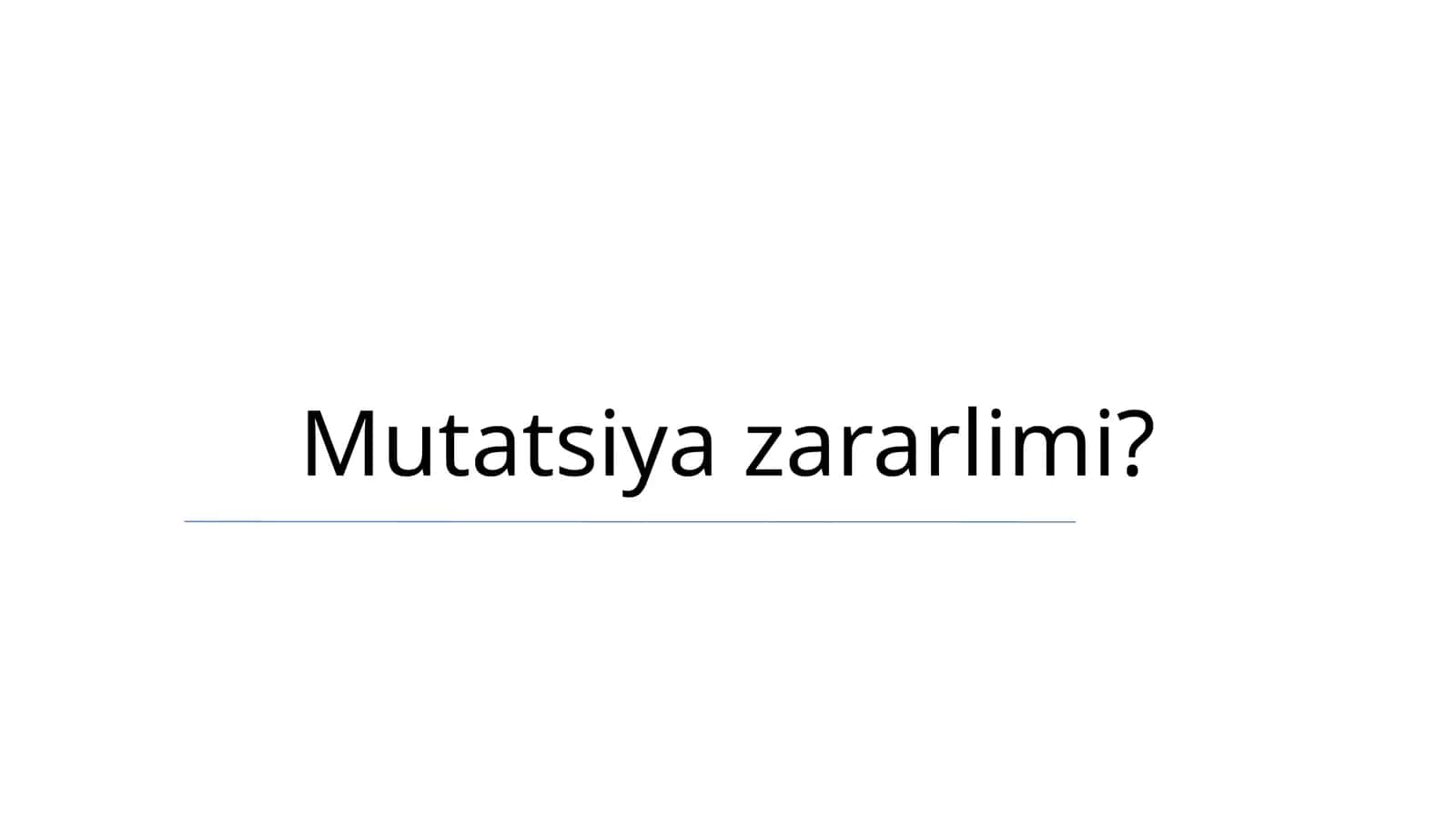 Mutatsiya zararlimi?