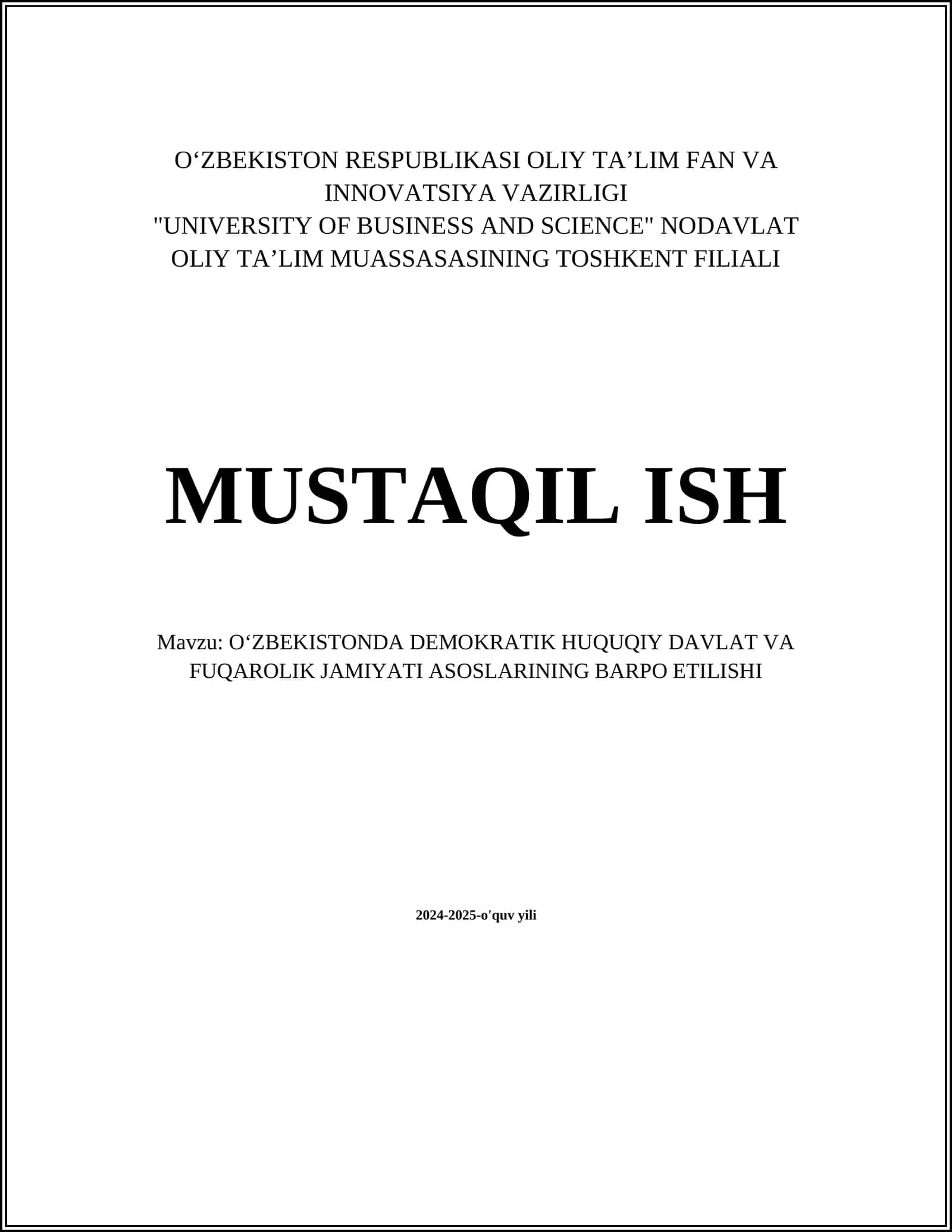 OʻZBEKISTONDA DEMOKRATIK HUQUQIY DAVLAT VA FUQAROLIK JAMIYATI ASOSLARINING BARPO ETILISHI