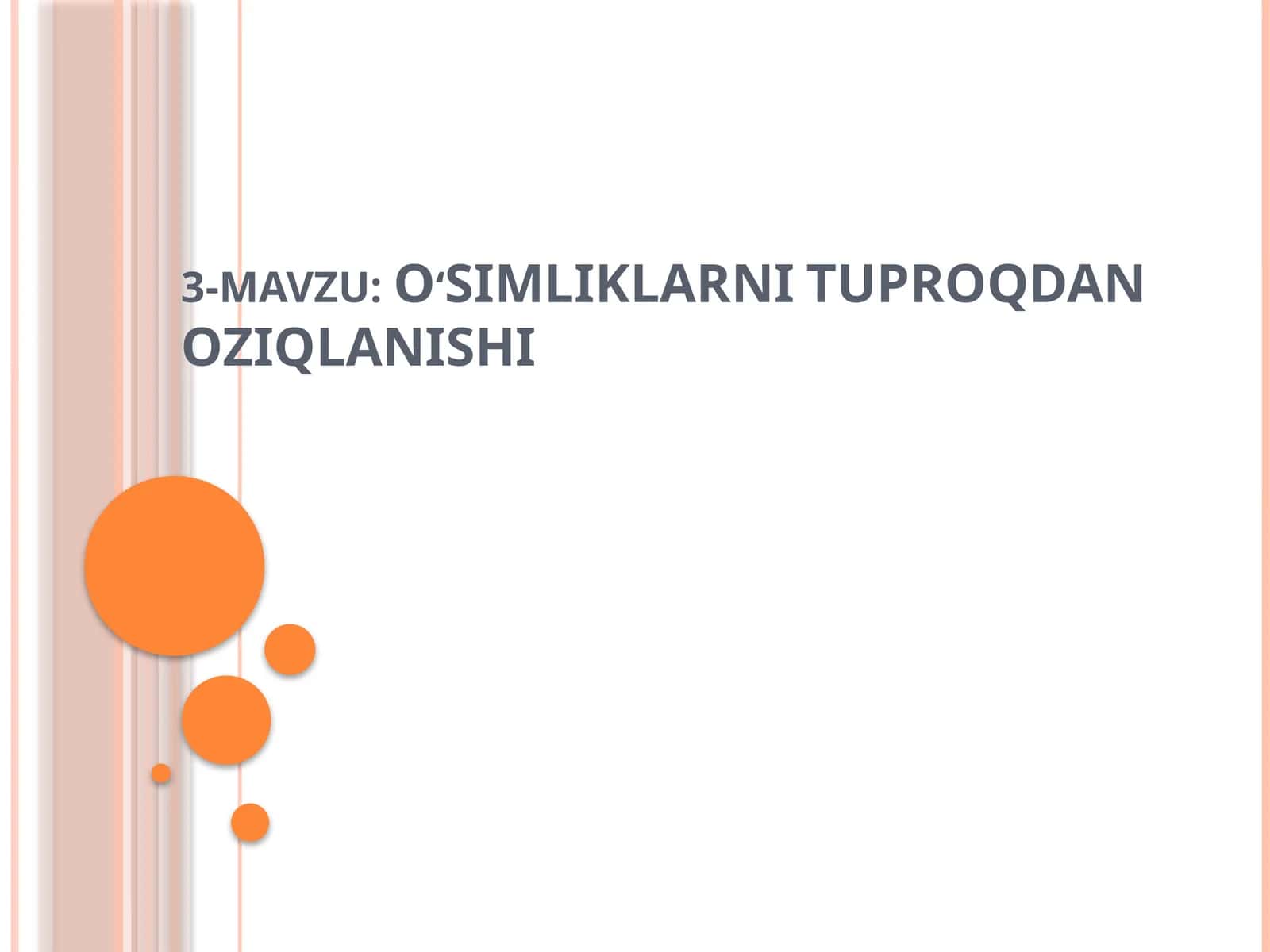 O‘SIMLIKLARNI TUPROQDAN OZIQLANISHI