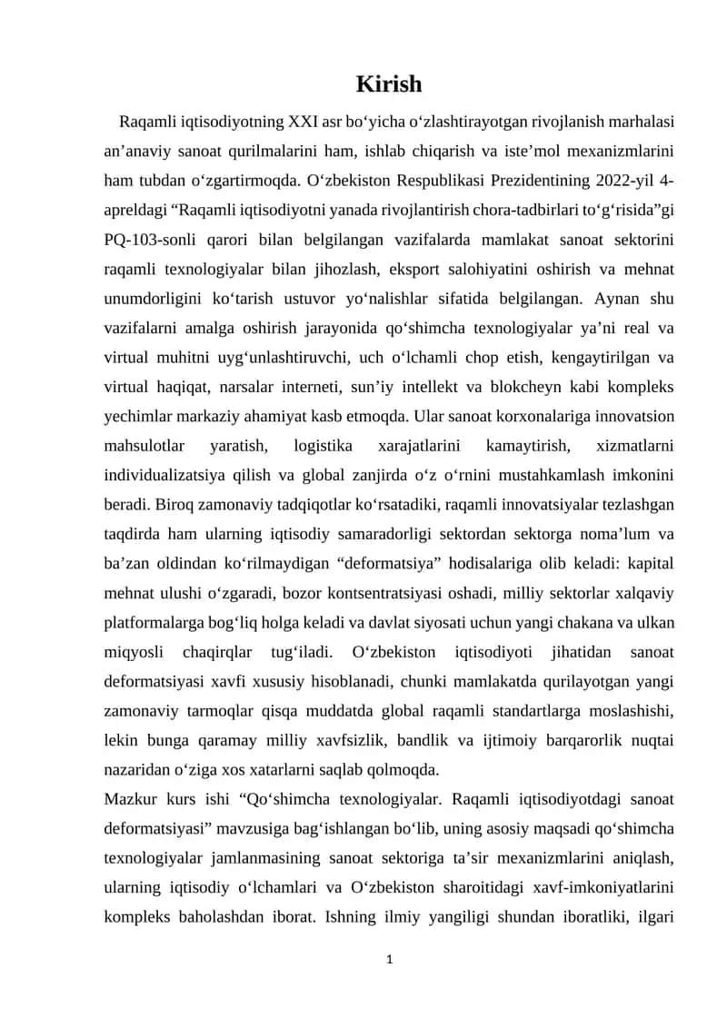 Qo`shimcha texnologiyalar. Raqamli iqtisodiyotdagi sanoat deformatsiyasi.